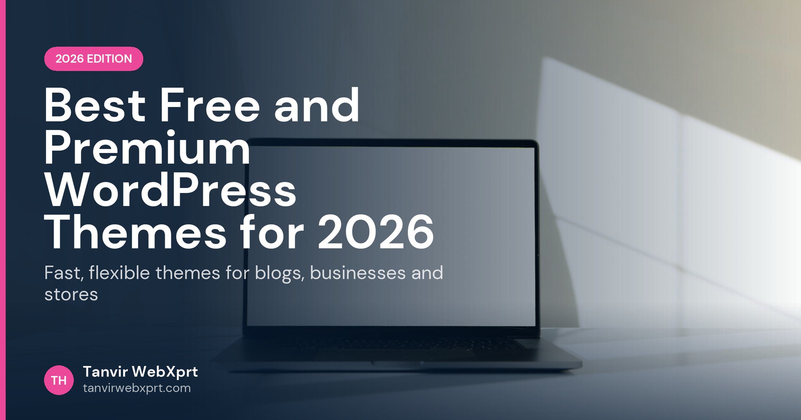 Minimal laptop on a desk, best free and premium WordPress themes for 2026