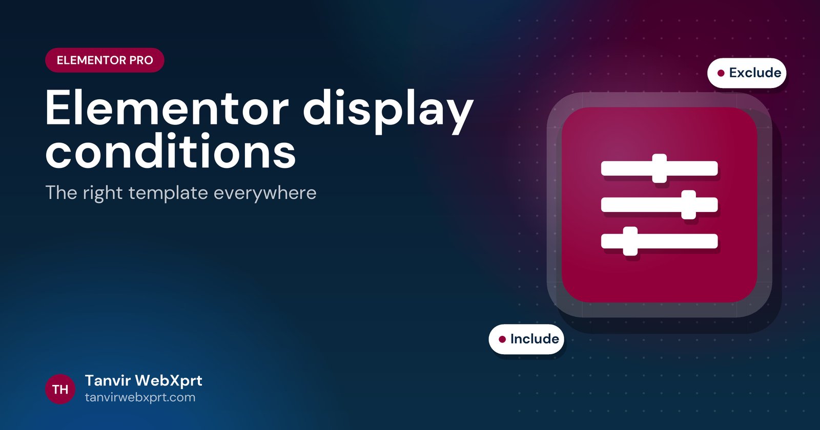 Card: Elementor display conditions explained
