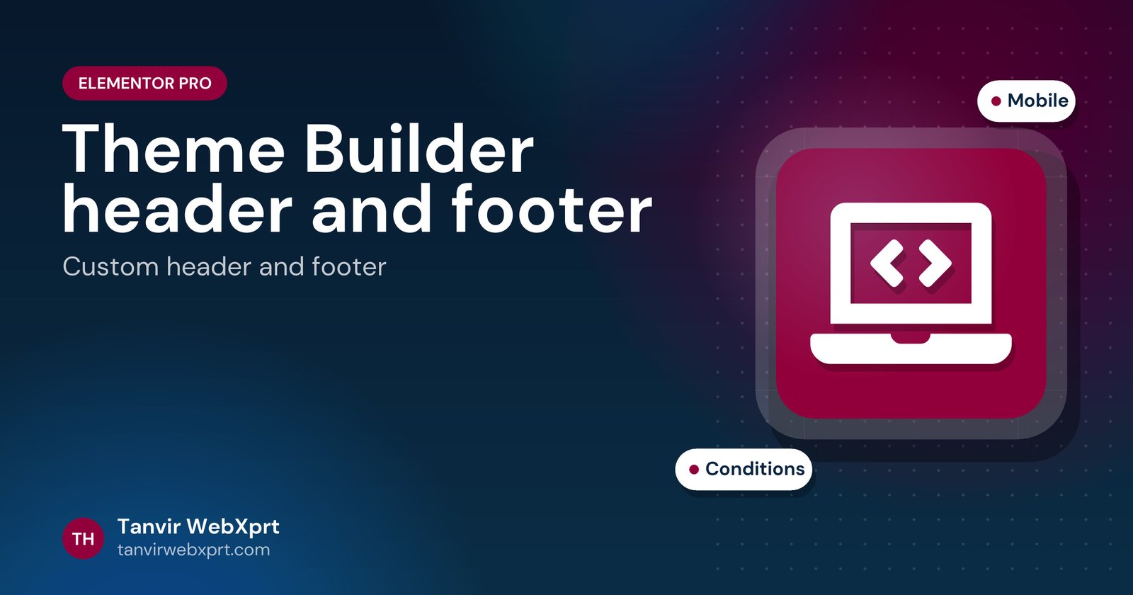 Card: Elementor Theme Builder header and footer tutorial