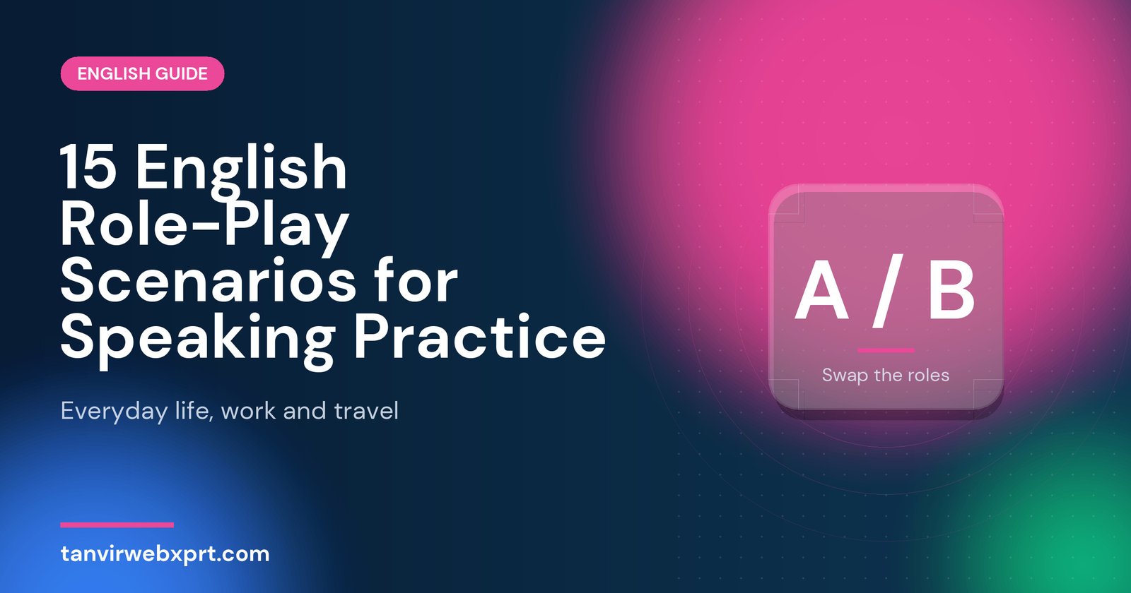 Fifteen English role-play scenarios for speaking practice