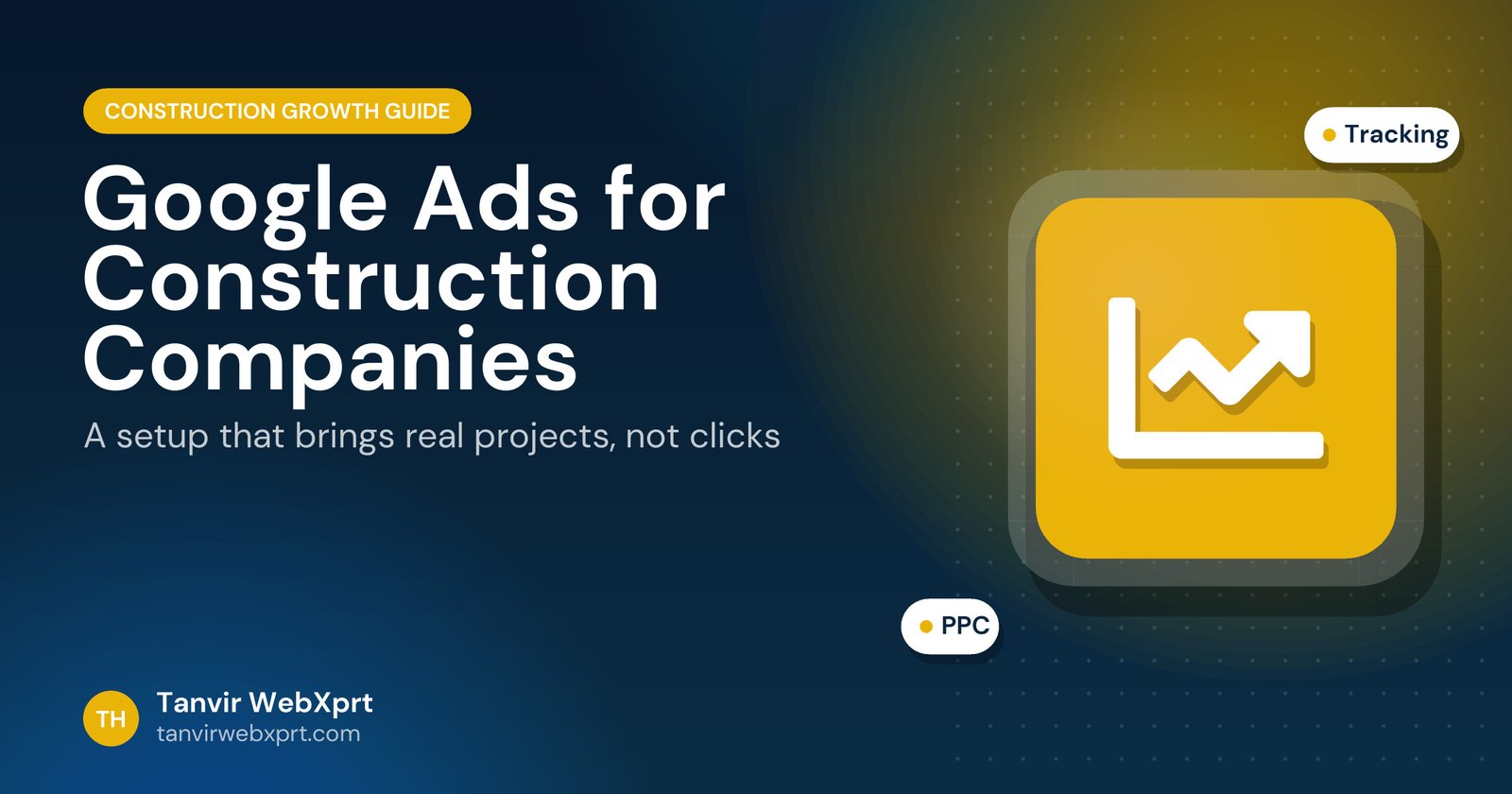 Guide cover: Google Ads setup for construction companies