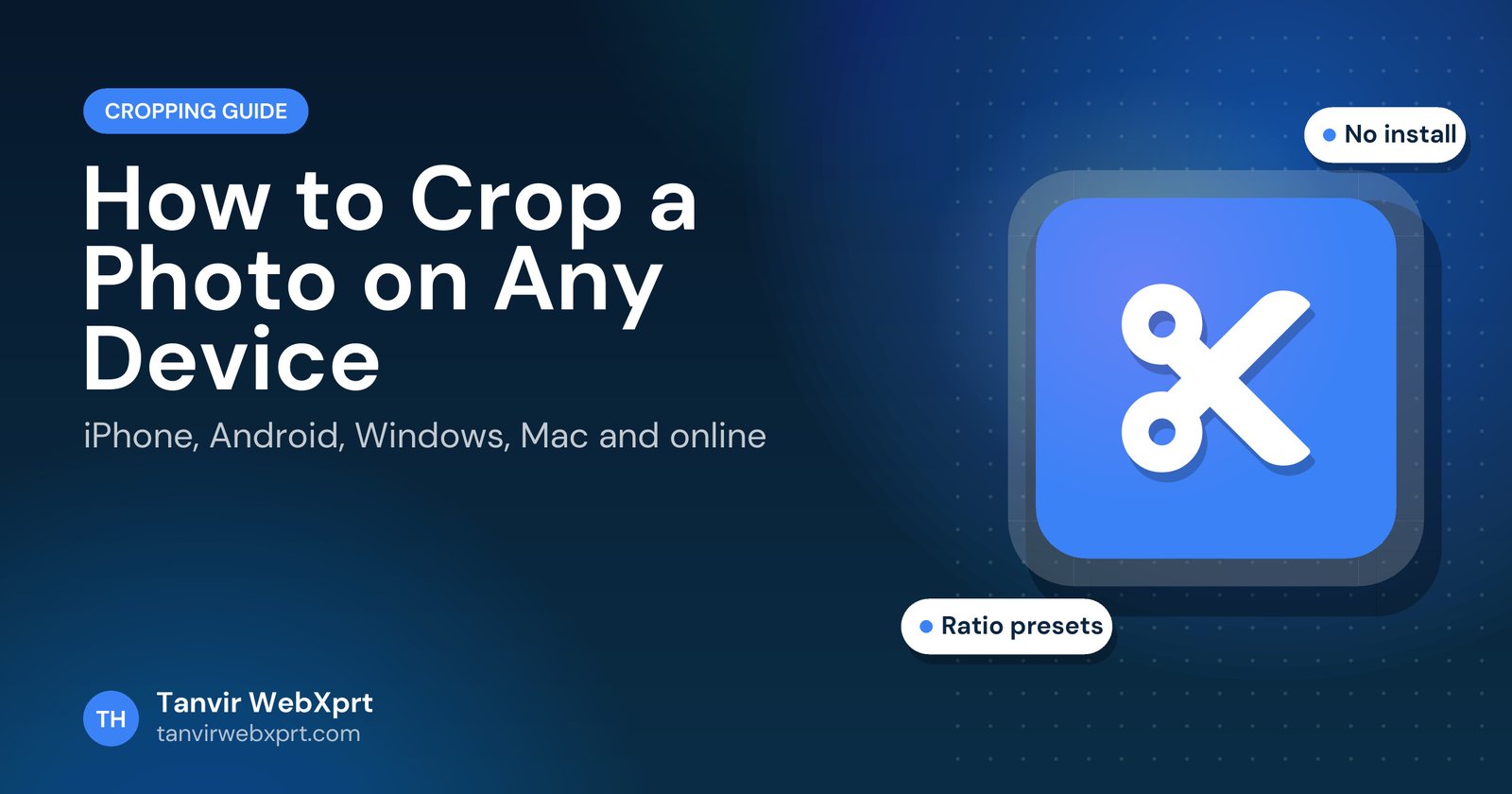 How to crop a photo on phone, PC and online guide cover with a scissors icon