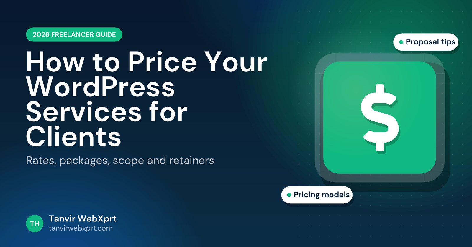 How to price WordPress services for clients, 2026 freelancer guide