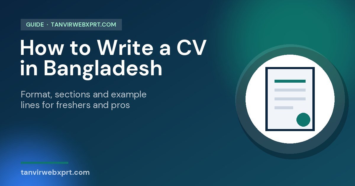 CV format guide for job applications in Bangladesh