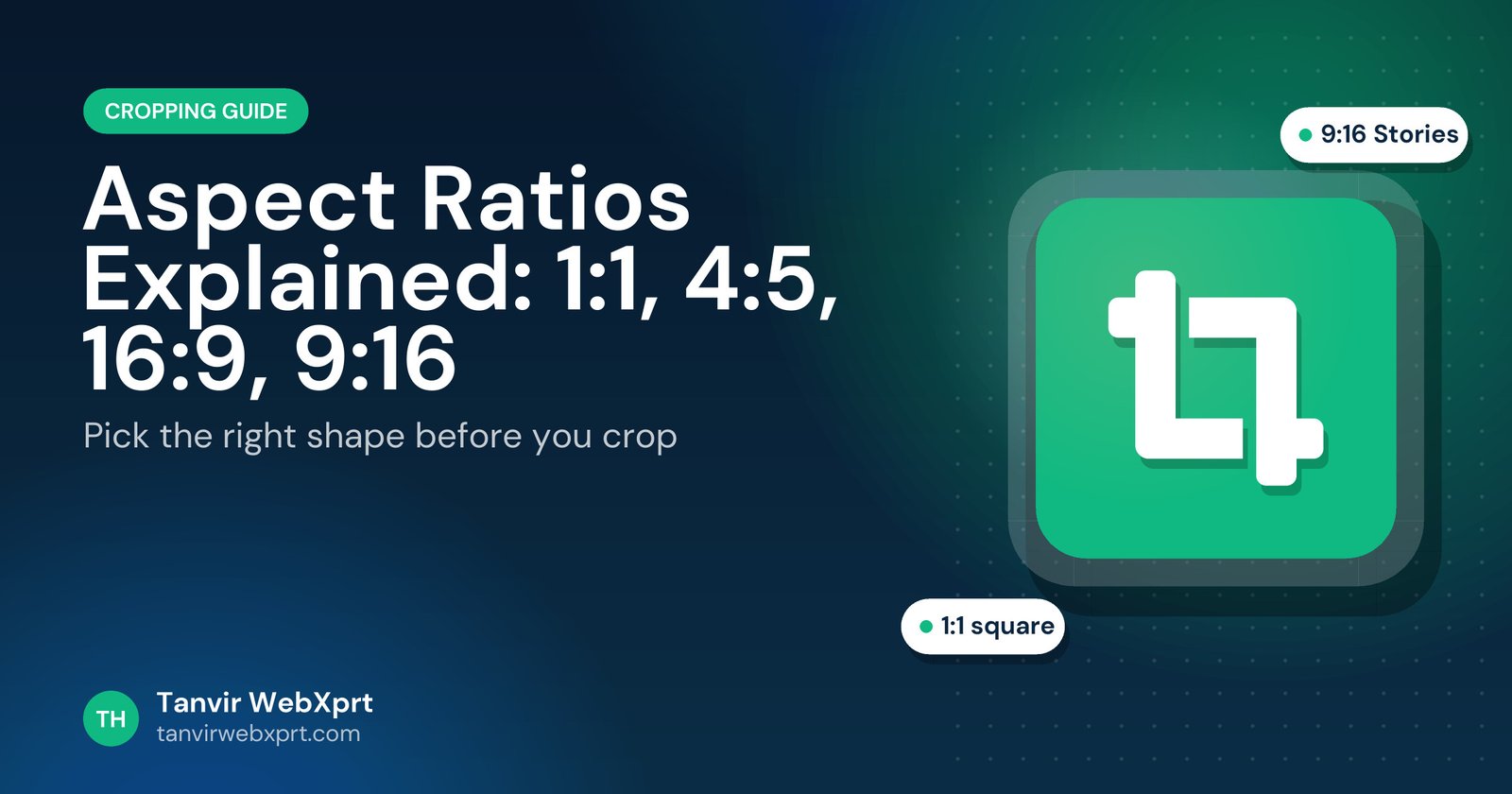 Image aspect ratios explained guide cover with a crop icon