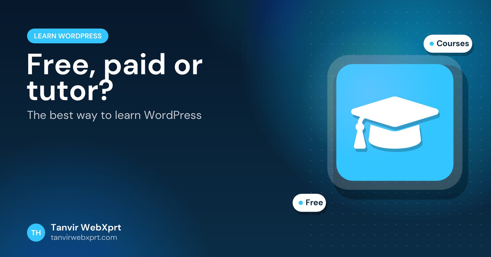 Card: free vs paid courses vs a tutor to learn WordPress