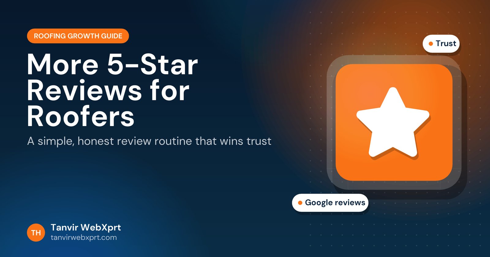 Guide cover: how roofing companies get more genuine five-star reviews