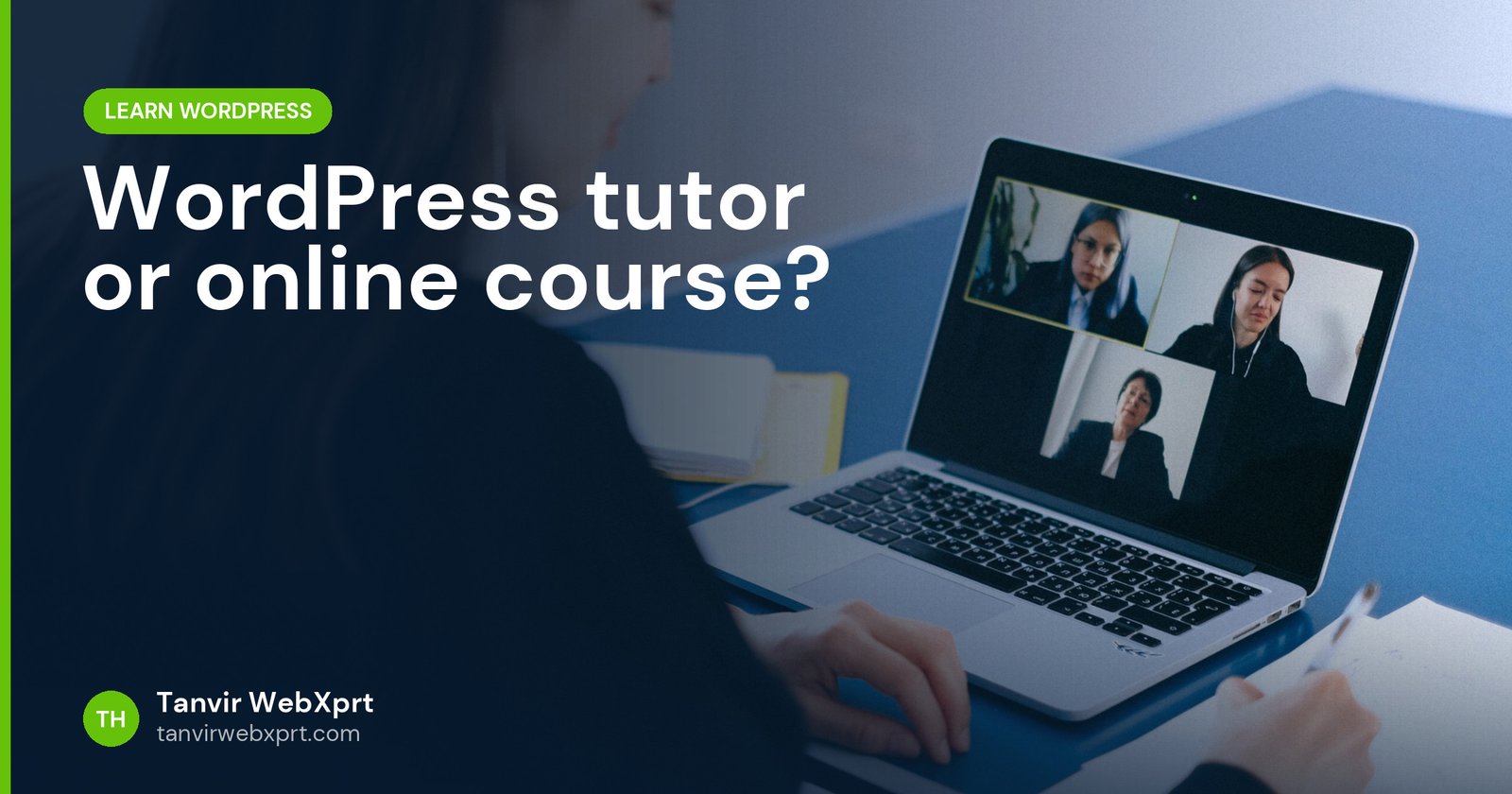 Two people on a video call learning WordPress together on a laptop